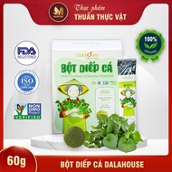 Bột Diếp Cá Hữu Cơ Nguyên Chất Sấy Lạnh Dalahouse