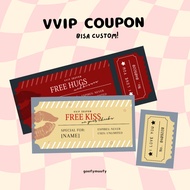 [goofymuufy] VVIP Coupon Custom Ticket/ Custom Coupon/
