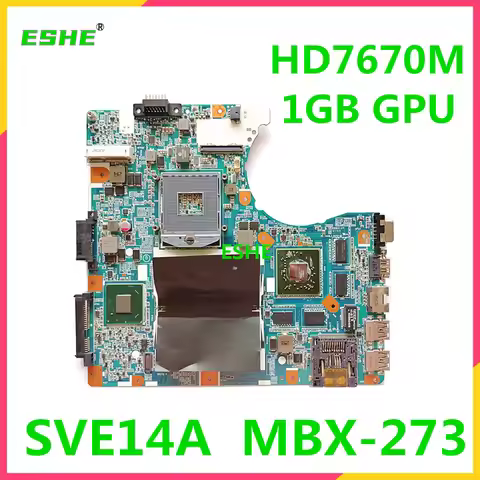 A1882129A A1871414A for SONY SVE14A SVE14135YCW MBX-273 Laptop Motherboard V110 REV 1.1 HD7670M 1GB 