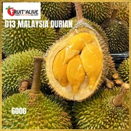 D13 DURIAN FROM MUAR 600G ( FRUIT)