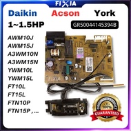 Original Daikin Acson York 1.0HP-1.5HP AWM10JN/AWM15JN/AWM10J/AWM15J/YWM10L/YWM15L Air Cond Indoor PCB Board FIXIA