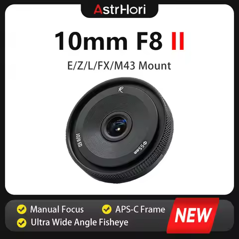 AstrHori 10mm F8 II APS-C Ultra Wide Angle Fisheye Manual Prime Lens for Sony E ZV-E10 Fujifilm FX N