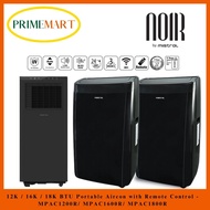 NOIR BY MISTRAL: 12K (MPAC1200R) 16K (MPAC1600R) 18K (MPAC1800R) BTU PORTABLE AIRCON - 5 YEARS COMPRESSOR WARRANTY