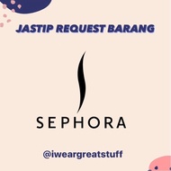 Jastip Make Up Sephora Request Goods / Jastip Sephora