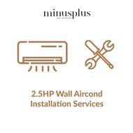 Professional Wall Air Conditioner (2.5HP) Installation Service