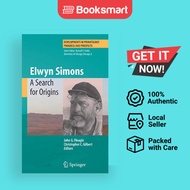 Elwyn Simons A Search For Origins - Hardback - English - 9780387738956