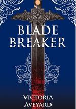 Blade Breaker (Realm Breaker #2)