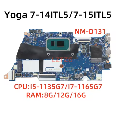 NM-D131 For Lenovo Yoga 7-14ITL5/7-15ITL5 Laptop Motherboard CPU I5-1135G7 I7-1165G7 RAM:8G/12G/16G 