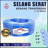 Selang Air 10-15 Meter Serat Transparan 1/2, 5/8, 3/4, 1 Inch, Taman, Kebun, Cuci Motor Mobil, COD