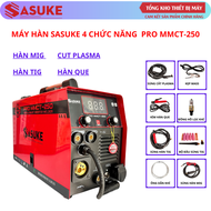 MÁY HÀN SASUKE 4 CHỨC NĂNG MIG/MMA/TIG/CUT PRO MMCT-250