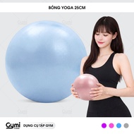 25cm yoga and pilates ball to support exercise in many colors - Bong25cm