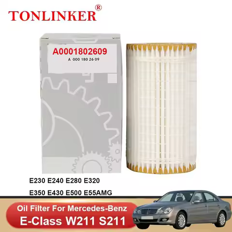 TONLINKER Oil Filter A0001802609 For Mercedes Benz E Class W211 S211 2002-2009 E230 E240 E280 E320 E