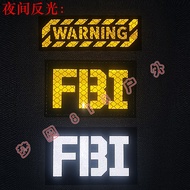 Engraved 3M Reflective Armband Luminous FBI Velcro Badge Backpack Badge Badge WARNING WARNING Bag St