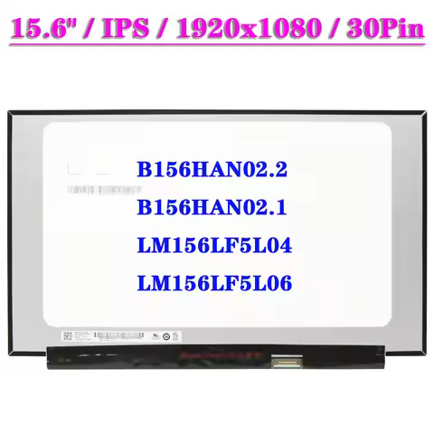 15.6" IPS Laptop Matrix Screen LM156LF5L04 LM156LF5L06 Fit B156HAN02.2 B156HAN02.1 FHD 1920x1080 EDP