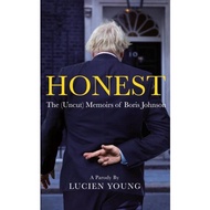 HONEST - The (Uncut) Memoirs of Boris Johnson by Lucien Young (UK edition, hardcover)