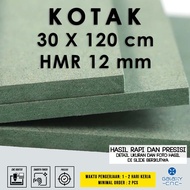 HIJAU 30 x 120 cm box - HMR 12 mm - HMR Board Green MDF Board/