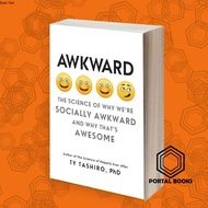 Awkward: The science of Why We're Society Awkward and Why That's Awe