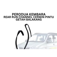 Rear Run Channel Glass Perodua Kembara