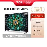 TCL 55"/65"/75"/85"/98" QD-Mini LED 144hz Refresh Rate, 288hz Game Accelerator, Dolby Atmos Q6C Seri