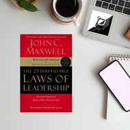 The 21 Irrefutable Laws of Leadership: Follow Them and People Will Follow You (10th Anniversary Edit