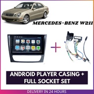 Android Player Casing 9" Mercedes Benz E-Class W211 2001-2008 (with M/Benz Canbus And Full Plug And 