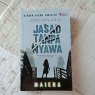 Jasad Tanpa Nyawa | Maeira