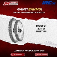 IRC 275 - 21 GP21 TUBETYPE