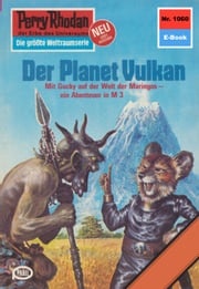 Perry Rhodan 1060: Der Planet Vulkan Clark Darlton