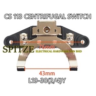 CS 113 CENTRIFUGAL SWITCH  L19-502/4Y & 302/4Y 单相电机离心开关