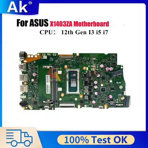 X1403ZA Laptop Motherboard For ASUS VivoBook X1403Z X1403ZA Notebook Mainboard With 12th Gen I3 i5 i