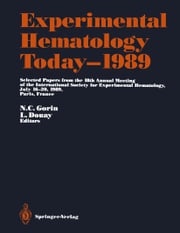 Experimental Hematology Today—1989 Norbert C. Gorin