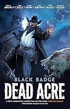Dead Acre: Black Badge Vol. 1 (Graphic Novel)