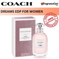 Coach Dreams EDP for Women (40ml/90ml/Tester/GiftSet) Eau de Parfum Dream [Brand New 100% Authentic Perfume]
