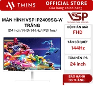 VSP IP2409SG-W White Monitor (24 inch/ FHD/ 144Hz/ IPS/ 1ms) - Genuine Product