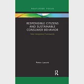 Responsible Citizens and Sustainable Consumer Behavior: New Interpretive Frameworks