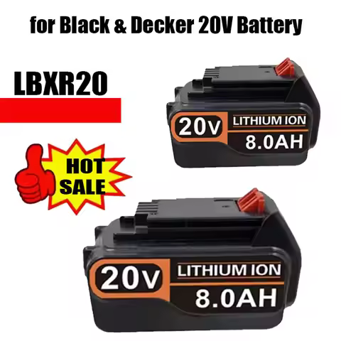 Battery 20V 3.0Ah 4.0Ah 6.0Ah 8.0Ah High Capacity 6.0Ah 20V Li-ion Battery For Black & Decker LBXR20