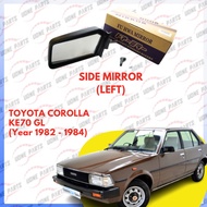 🔥TOYOTA COROLLA KE70 GL SIDE MIRROR (Year 1982 - 1984)