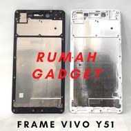 FRAME TATAKAN LCD VIVO Y51/Y51L MIDDLE TATAKAN LCD