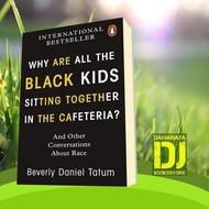 Why Are All the Black Kids Sitting Together in the Cafeteria? Beverly Beverly Beverly