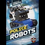 Police Robots Elizabeth Noll
