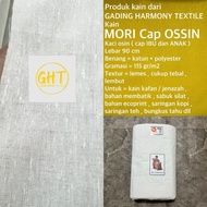 ( per 25 cm ) kain MORI cap OSSIN kaci osin cap ibu dan anak lebar 90 cm katun polyester bahan kafan jenasah jenazah ari sabuk silat media batik membatik ecoprint eco print jumputan saring saringan teh kopi susu kedelai kantong celana