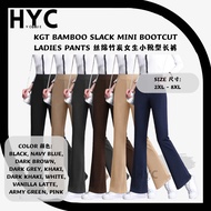 KGT Bamboo Slack Pants Mini Bootcut Plus Size 230 GSM Ladies Bootcuts Pants 丝绵竹炭女生小靴型长裤