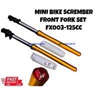 MINI BIKE SCREMBER FRONT FORK FX003-125CC FORK DEPAN SET LIMITED FORK SCRAMBLER MINI BIKE