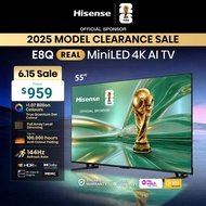 [CLEARANCE] Hisense REAL Mini LED 4K AI TV E8Q 55 inch | Full Array Local Dimming | Dynamic Tone Map