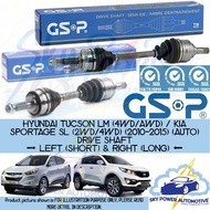 HYUNDAI TUCSON LM ( 4WD / AWD ) / KIA SPORTAGE SL ( 2WD / 4WD ) (2010-2015) GSP DRIVE SHAFT (LEFT & 
