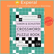 Simon and Schuster Crossword Puzzle Book #235 - The Original Crossword Puzzle  by John M. Samson (UK