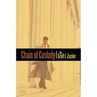 [100% Original Books] - Chain of Custody by Scott Zucker (US edition, paperback)