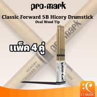 Promark Classic Forward 5B Hicory Drumstick Oval Wood Tip (แพ็ค 4 คู่) ไม้กลอง