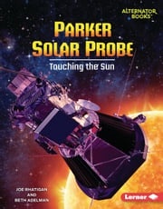Parker Solar Probe Joe Rhatigan