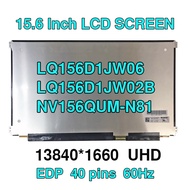 15.6-inch Laptop LCD Screen LQ156D1JW06 LQ156D1JW02B NV156QUM-N81 B156ZAN02.0 Display Panel UHD4K 38